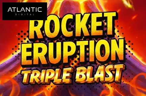 Rocket Eruption Triple Blast